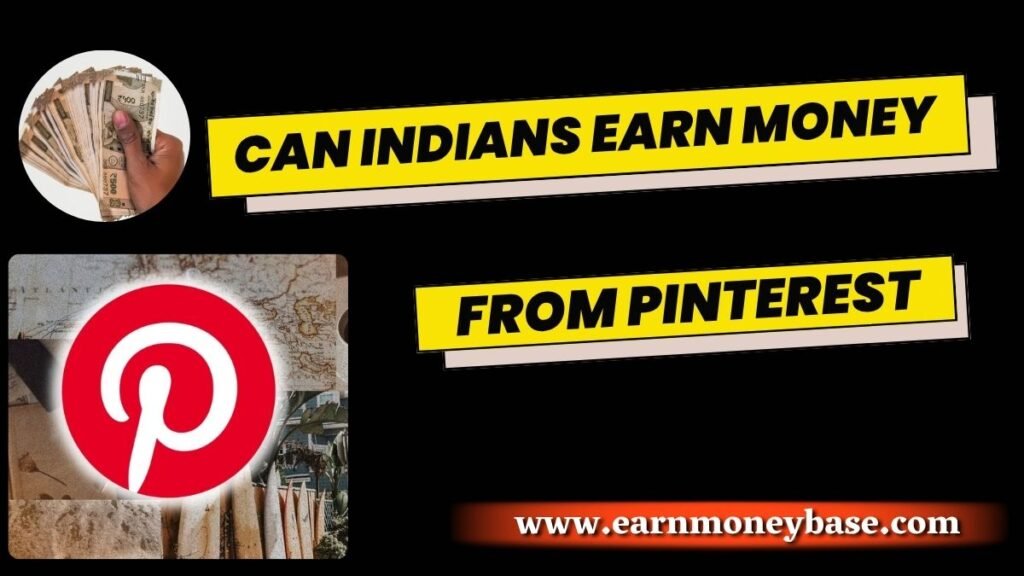 Can Indians Earn Money from Pinterest
