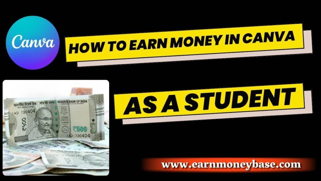 How to Earn Money in Canva as a Student